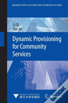 Dynamic Provisioning For Community Services