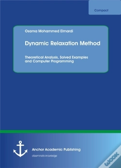 Capa do artigo Dynamic Relaxation Method. Theoretical Analysis, Solved Examples And Computer Programming