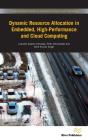 Dynamic Resource Allocation In Embedded, High-Performance And Cloud Computing - Preview
