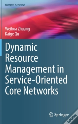 Capa do artigo Dynamic Resource Management In Service-Oriented Core Networks