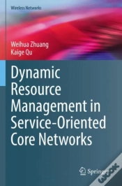 Capa do artigo Dynamic Resource Management In Service-Oriented Core Networks