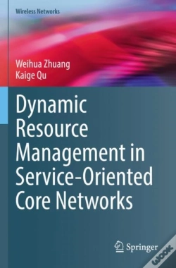 Capa do artigo Dynamic Resource Management In Service-Oriented Core Networks