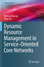 Dynamic Resource Management In Service-Oriented Core Networks - Preview