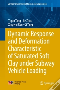 Capa do artigo Dynamic Response And Deformation Characteristic Of Saturated Soft Clay Under Subway Vehicle Loading