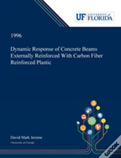 Capa do artigo Dynamic Response Of Concrete Beams Externally Reinforced With Carbon Fiber Reinforced Plastic