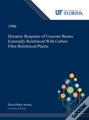 Capa do artigo Dynamic Response Of Concrete Beams Externally Reinforced With Carbon Fiber Reinforced Plastic