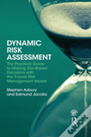 Dynamic Risk Assessment