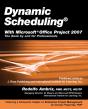 Dynamic Scheduling (R) With Microsoft Office Project 2007 - Preview