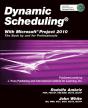 Dynamic Scheduling(R) With Microsoft(R) Project 2010 - Preview