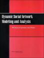 Dynamic Social Network Modeling And Analysis - Preview
