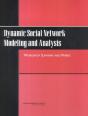 Dynamic Social Network Modeling And Analysis - Preview