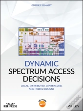 Dynamic Spectrum Access Decisions