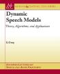 Dynamic Speech Models - Preview