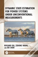 Dynamic State Estimation For Power Systems Under Unconventional Measurements