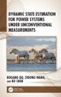 Dynamic State Estimation For Power Systems Under Unconventional Measurements - Preview