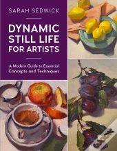 Dynamic Still Life For Artists