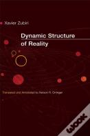 Dynamic Structure Of Reality
