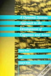 Capa do artigo Dynamic Systems Approach To The Development Of Cognition And Action