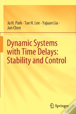 Capa do artigo Dynamic Systems With Time Delays: Stability And Control