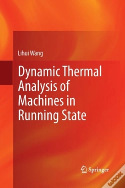Capa do artigo Dynamic Thermal Analysis Of Machines In Running State