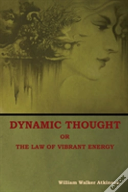 Capa do artigo Dynamic Thought; Or, The Law Of Vibrant Energy