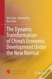Dynamic Transformation Of China'S Economic Development Under The New Normal
