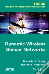 Dynamic Wireless Sensor Networks