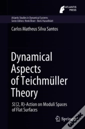 Dynamical Aspects Of Teichmuller Theory
