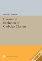 Dynamical Evolution Of Globular Clusters