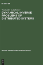 Dynamical Inverse Problems Of Distributed Systems - Preview