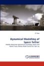 Dynamical Modelling Of Space Tether - Preview