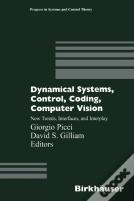 Dynamical Systems, Control, Coding, Computer Vision