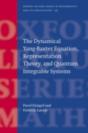 Dynamical Yang-Baxter Equation, Representation Theory, And Quantum Integrable Systems - Preview