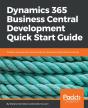 Dynamics 365 Business Central Development Quick Start Guide - Preview