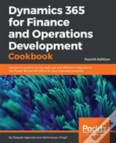 Dynamics 365 For Finance And Operations Development Cookbook - Fourth Edition