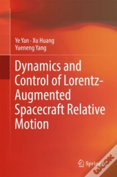 Dynamics And Control Of Lorentz-Augmented Spacecraft Relative Motion