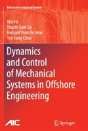 Dynamics And Control Of Mechanical Systems In Offshore Engineering - Preview