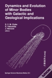 Capa do artigo Dynamics And Evolution Of Minor Bodies With Galactic And Geological Implications