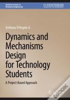 Dynamics And Mechanisms Design For Technology Students