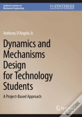 Dynamics And Mechanisms Design For Technology Students