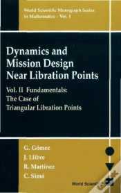 Capa do artigo Dynamics And Mission Design Near Libration Points - Vol Ii: Fundamentals: The Case Of Triangular Libration Points