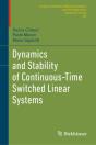 Dynamics And Stability Of Continuous-Time Switched Linear Systems - Preview