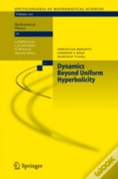 Dynamics Beyond Uniform Hyperbolicity