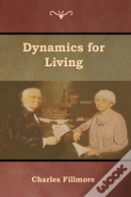 Dynamics For Living