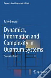 Dynamics, Information And Complexity In Quantum Systems