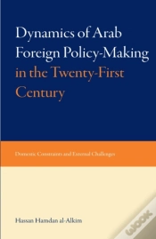 Capa do artigo Dynamics Of Arab Foreign Policy-Making In The Twenty-First Century