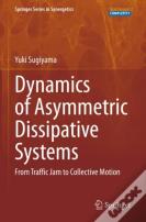 Dynamics Of Asymmetric Dissipative Systems