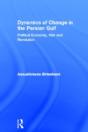 Dynamics Of Change In The Persian Gulf - Preview