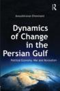 Dynamics Of Change In The Persian Gulf - Preview