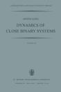 Dynamics Of Close Binary Systems - Preview
